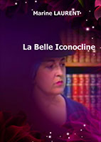 La Belle Iconocline Marine Laurent